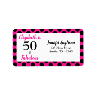 50 and Fabulous Bold Pink with Black Polka Dots Label