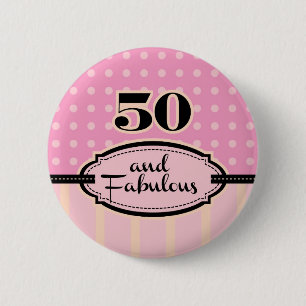 50 and Fabulous Button