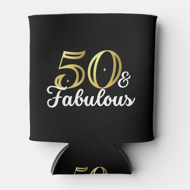 50 And Fabulous  Can Cooler (Front)