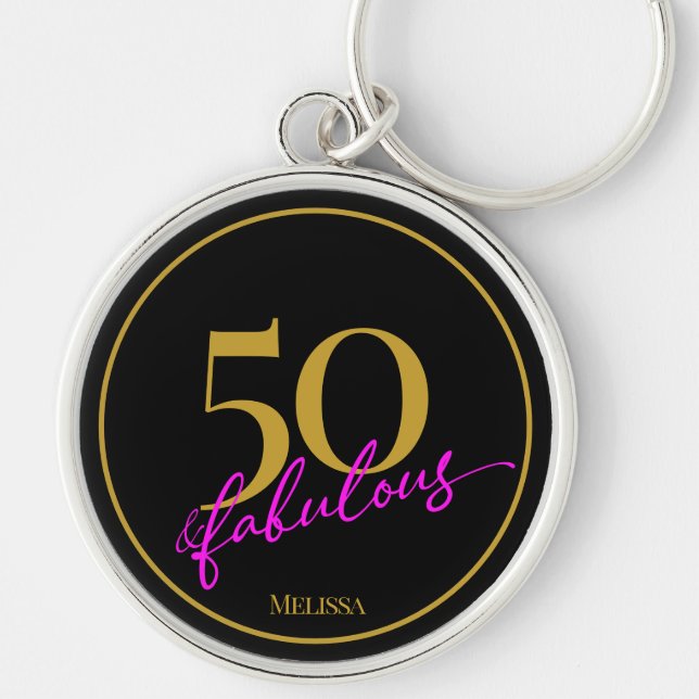 50 and Fabulous Chic Black Gold and Pink Script Key Ring (Front)