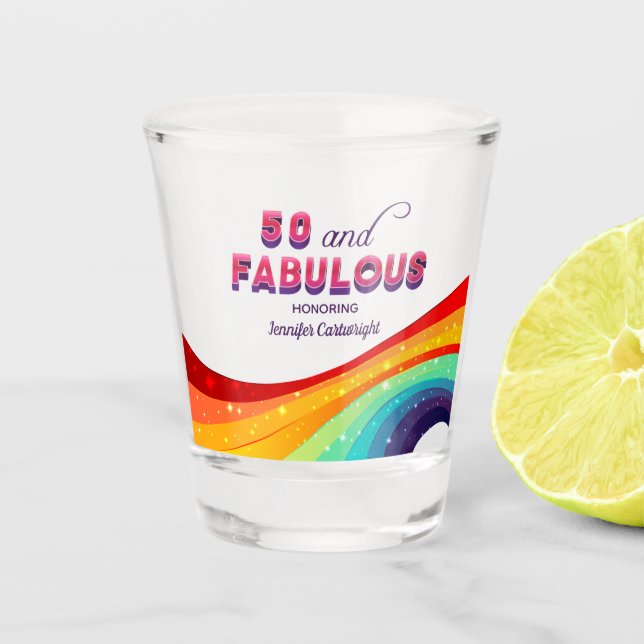 50 and Fabulous Chic Rainbow 50th Birthday Party Shot Glass (Front)