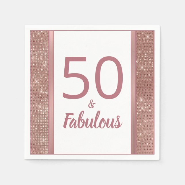 50 and Fabulous Chic Rose Gold 50th Birthday Party Napkin (Front)
