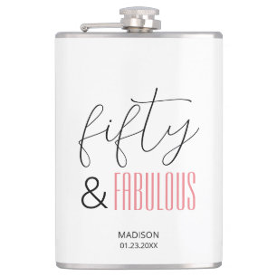 50 and Fabulous Custom 50th Birthday Modern Script Hip Flask