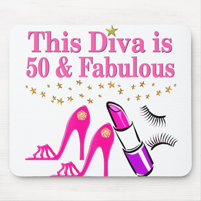 50 AND FABULOUS DIVA MOUSE MAT (Front)