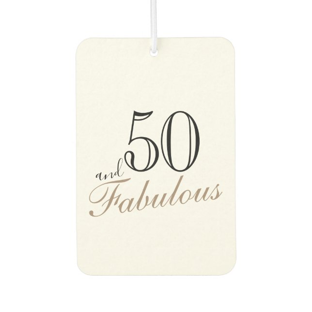50 and Fabulous Elegant Script Birthday Photo Car Air Freshener (Front)