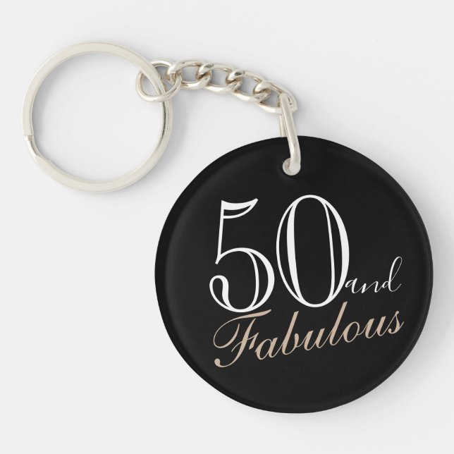 50 and Fabulous Elegant Script Black 50th Birthday Key Ring (Front)