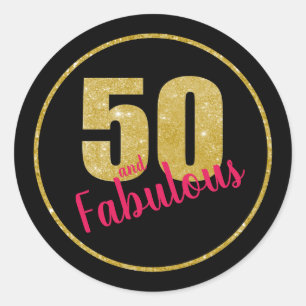 50 and Fabulous Faux Glitter Black and Pink Classic Round Sticker