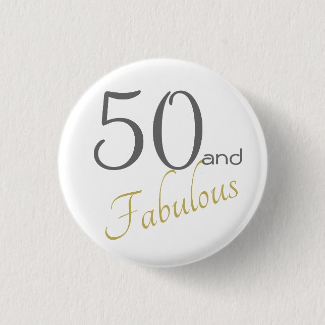 50 and Fabulous Female Gold birthday 3 Cm Round Badge (Front)