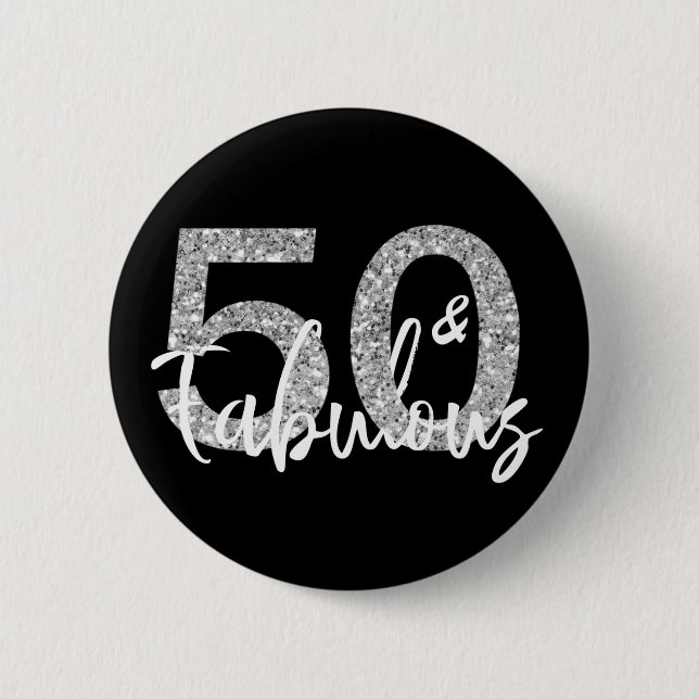 50 and Fabulous Glitter 50th Birthday 6 Cm Round Badge (Front)