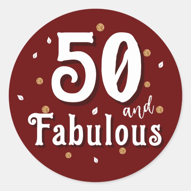50 and Fabulous Glitter Red 50th Birthday Classic Round Sticker (Front)