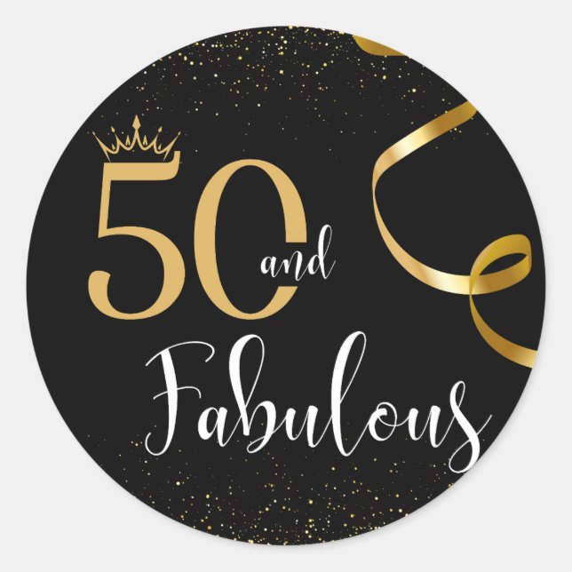 50 and Fabulous Gold and Black Birthday Classic Round Sticker (Front)