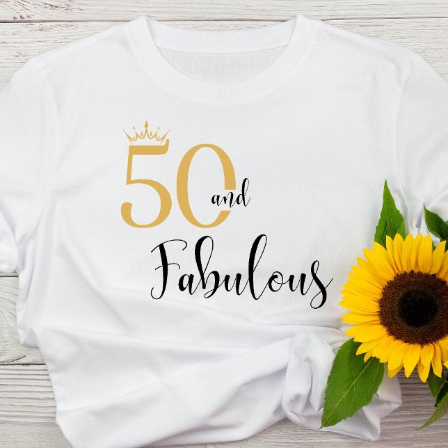 50 and Fabulous Gold and Black T-Shirt (Creator Uploaded)