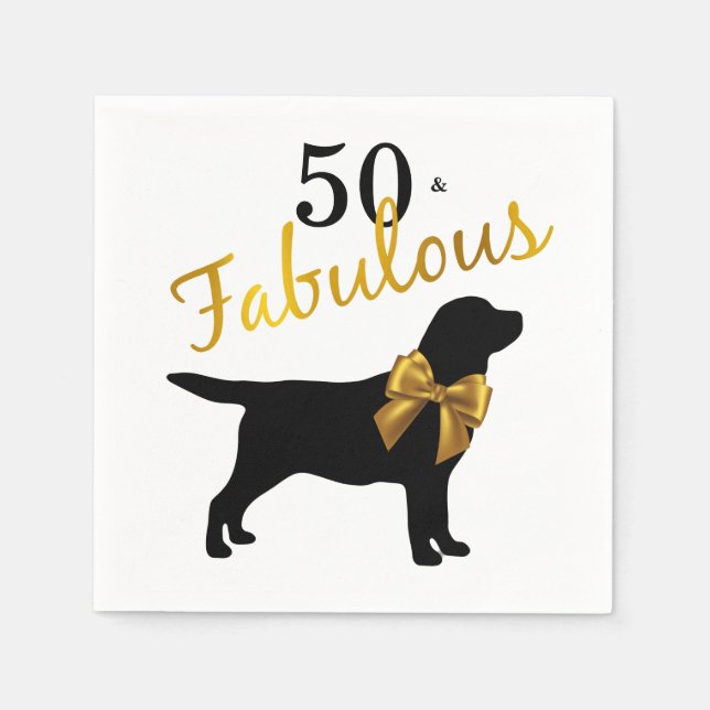 50 and Fabulous - Gold Black Labrador - Cute Dog Napkin (Front)