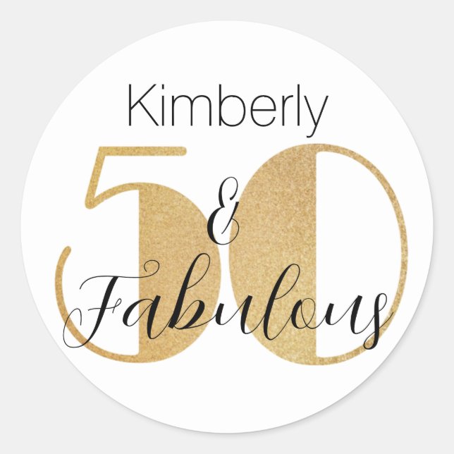 50 and Fabulous Gold Personalised Birthday Party C Classic Round Sticker (Front)