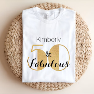 50 and Fabulous Gold Personalised Birthday Party T-Shirt