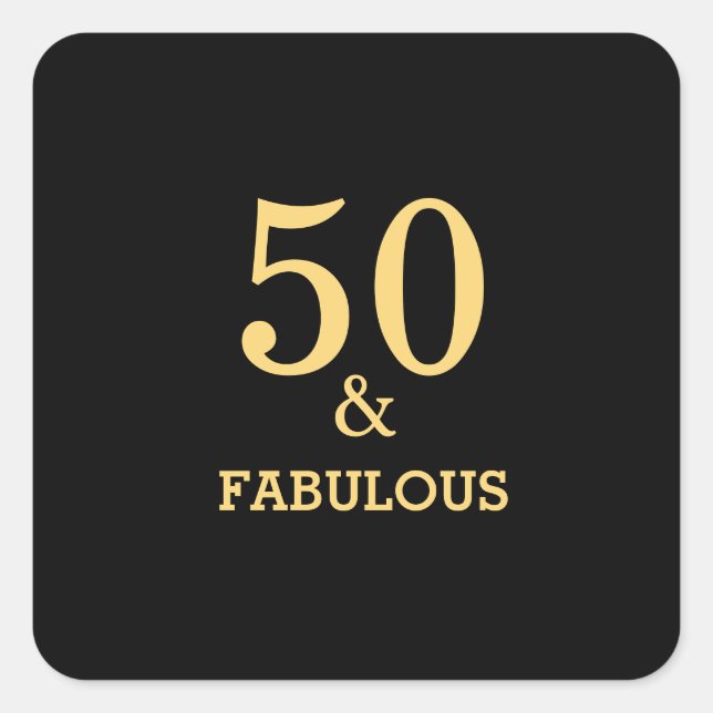 50 And Fabulous Golden Yellow Black Birthday Party Square Sticker (Front)
