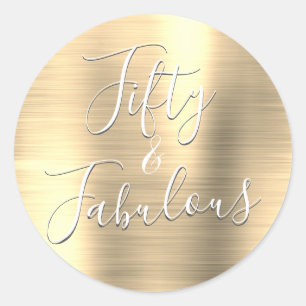 50 and Fabulous Luxury Gold Modern Classic Round Sticker