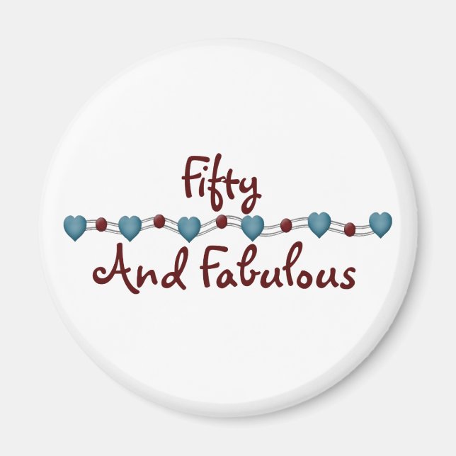 50 and Fabulous Magnet (Front)