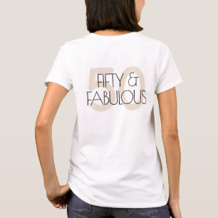 50 and fabulous Modern Beige Fifty Birthday Party T-Shirt