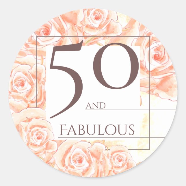 50 and Fabulous Modern Floral Pink Roses Brown Classic Round Sticker (Front)