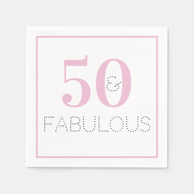 50 and fabulous Modern Pink Birthday Party Napkin (Front)