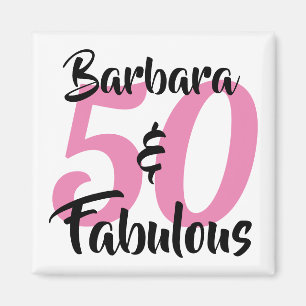 50 and Fabulous Personalised Birthday Party Magnet