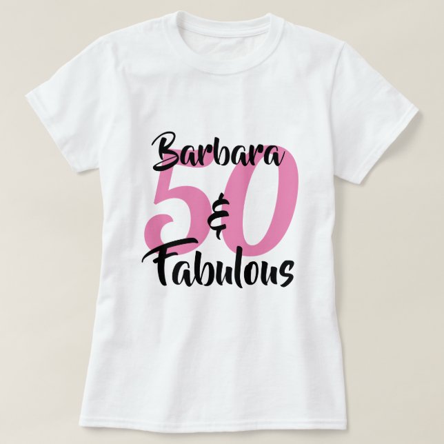 50 and Fabulous Personalised Birthday Party T-Shirt (Design Front)