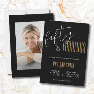 50 and Fabulous Photo 50th Birthday Black Gold Invitation