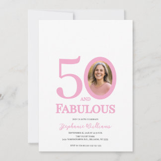 50 and Fabulous Photo 50th Birthday Party Invitation