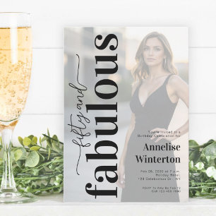 50 and Fabulous Photo 50th Birthday Party Invitation