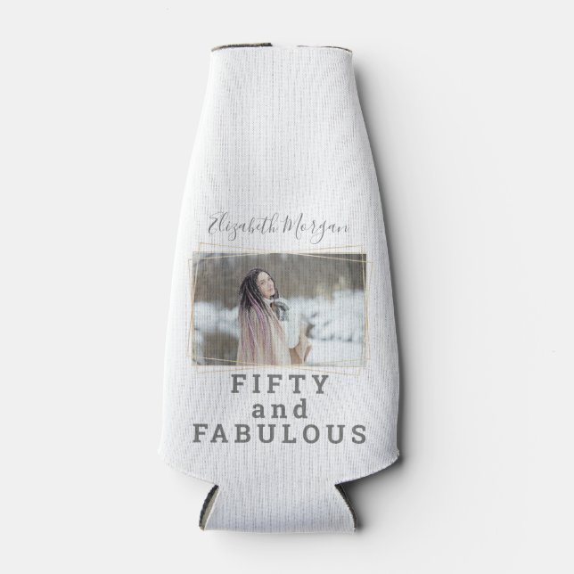 50 and Fabulous Photo Modern Birthday Bottle Cooler (Front)