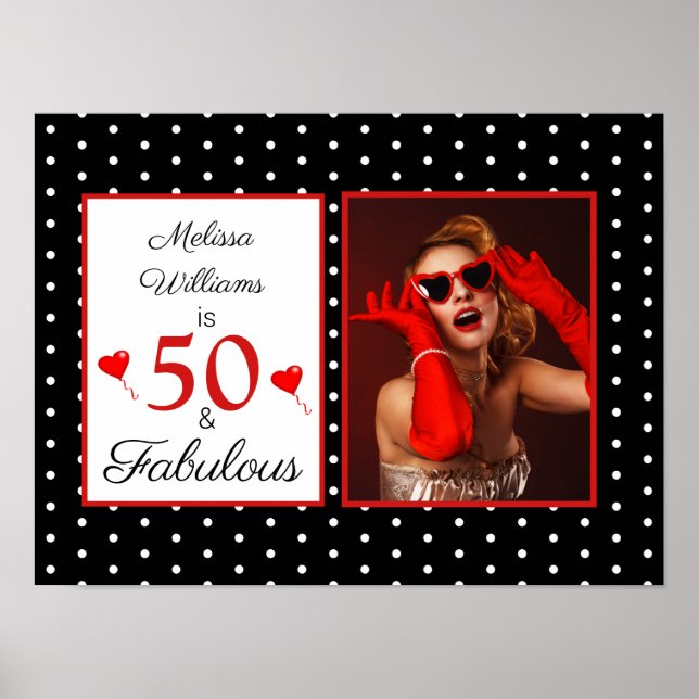 50 and Fabulous Photo Red 50th Birthday BLK WH SM Poster (Front)