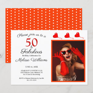 50 and Fabulous Photo Red 50th Birthday Orange WH Invitation