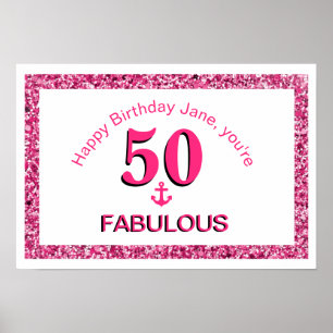 50 and Fabulous Pink Anchor Glitter Poster