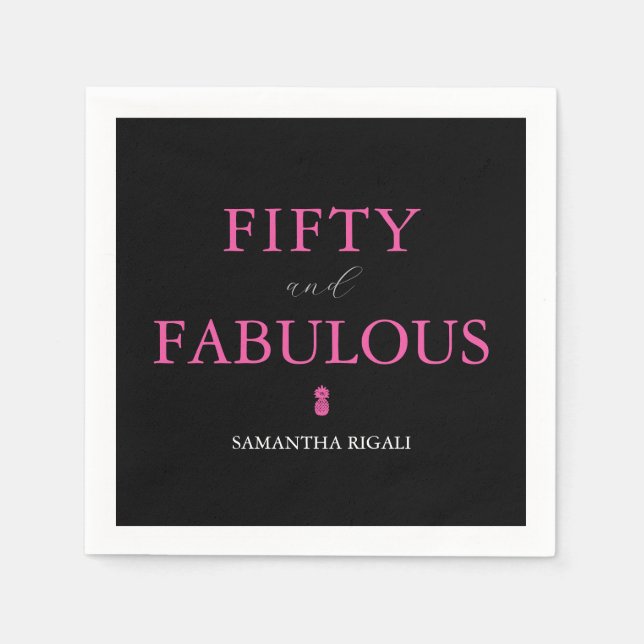 50 and Fabulous Pink and Black Birthday Napkin (Front)