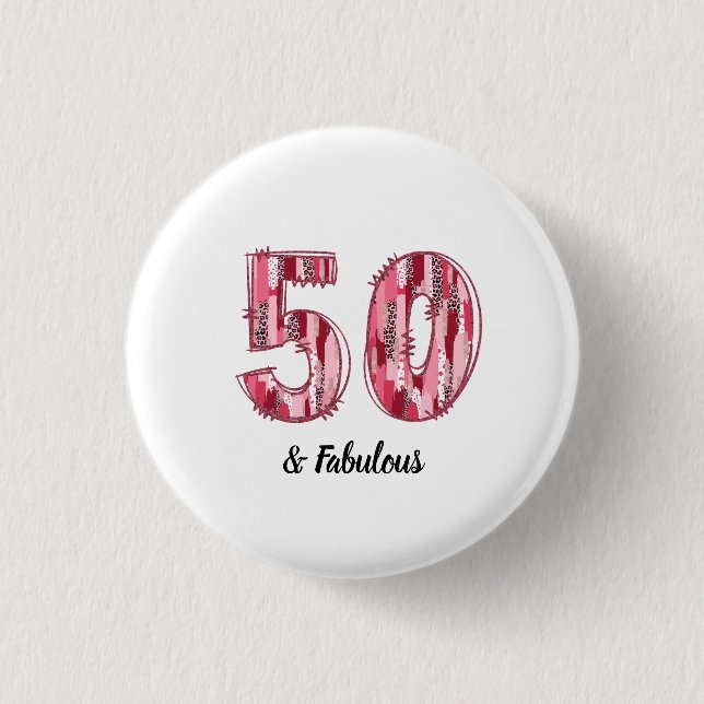 50 and Fabulous Pink and Leopard Brush Strokes 3 Cm Round Badge (Front)
