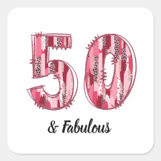 50 and Fabulous Pink and Leopard Brush Strokes Square Sticker