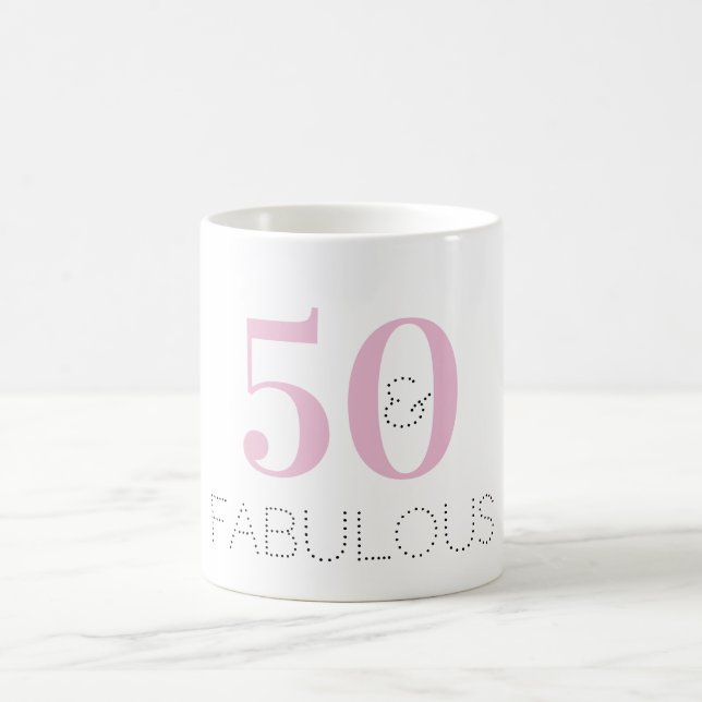 50 and fabulous Pink Black Typography Birthday Mug (Center)