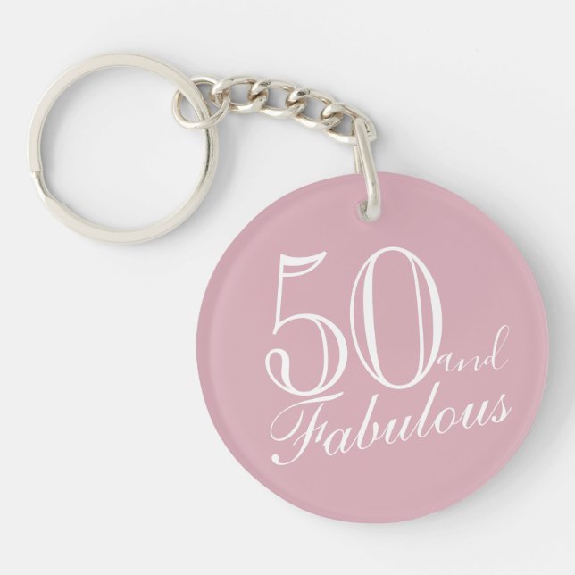 50 and Fabulous Pink Elegant Script 50th Birthday Key Ring (Front)
