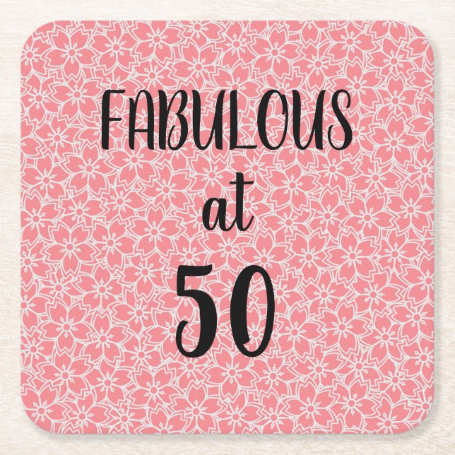 50  and Fabulous Pink Flowers Birthday Square Pape Square Paper Coaster (Front)