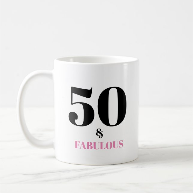 50 and Fabulous Pink Mug (Left)