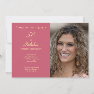50 and Fabulous Pink Photo Elegant Script Invitation