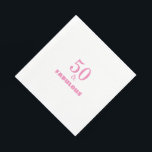 50 And Fabulous Pink Stylish Birthday Party Cool Napkin<br><div class="desc">Designed with elegant & simple pink text templates,  this is perfect for the 50th birthday party celebrations!</div>