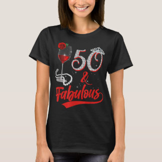 50 And Fabulous Queen Happy Birthday 50th Rose Red T-Shirt