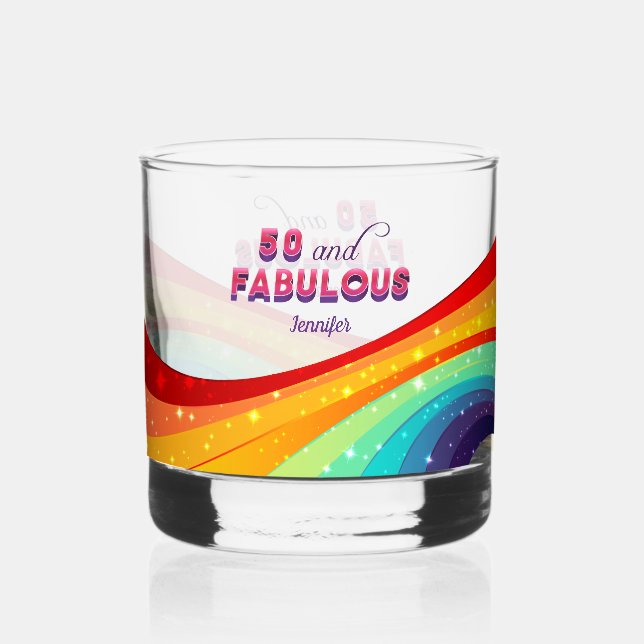 50 and Fabulous Rainbow Custom 50th Birthday Whiskey Glass (Front)