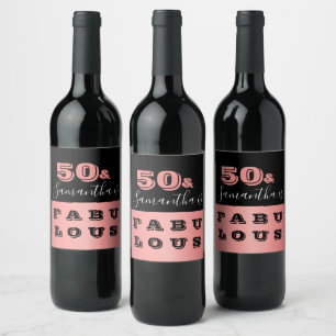 50 and Fabulous Rose Gold 50th Birthday Party Wine Label