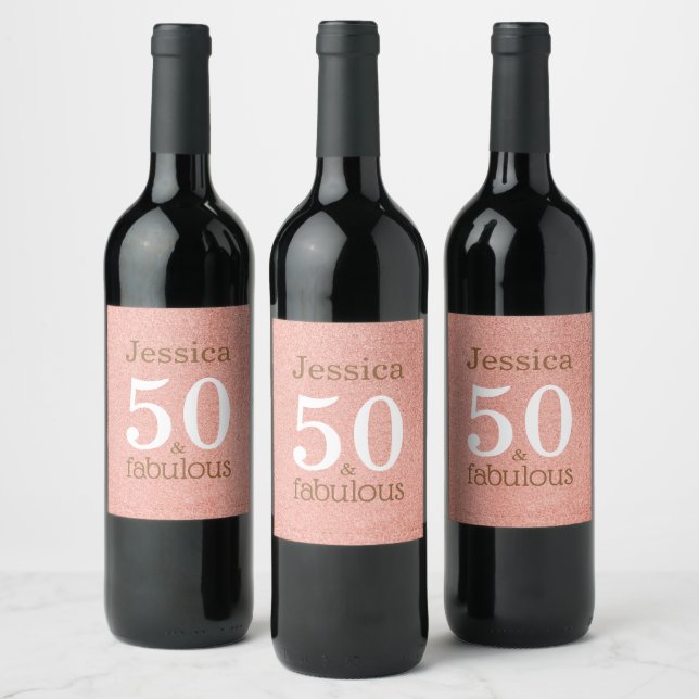 50 and Fabulous Rose Gold Elegant Birthday Party Wine Label (Bottles)