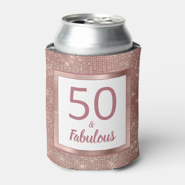 50 and Fabulous Rose Gold Glam 50th Birthday Party Can Cooler (Can Front)