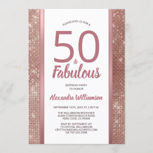 50 and Fabulous Rose Gold Glam 50th Birthday Party Invitation