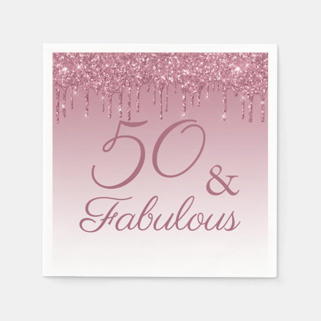 50 and Fabulous Rose Gold Pink Dripping Glitter Napkin (Front)